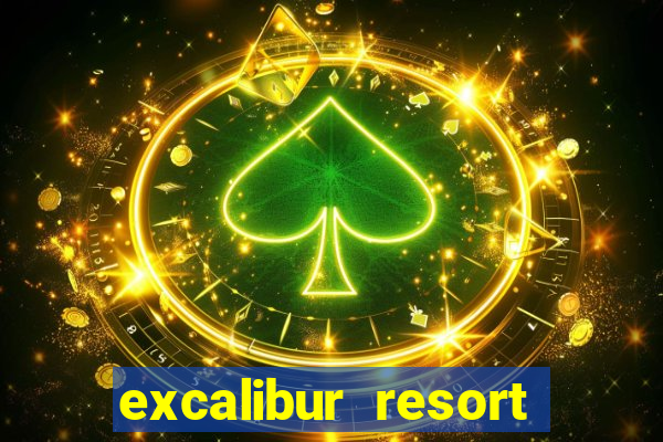 excalibur resort casino las vegas