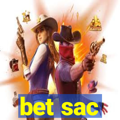 bet sac