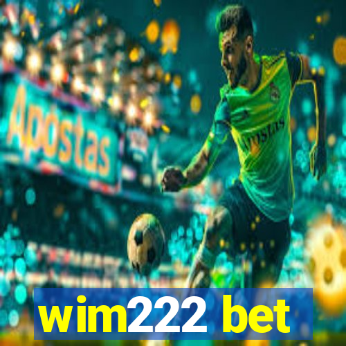 wim222 bet