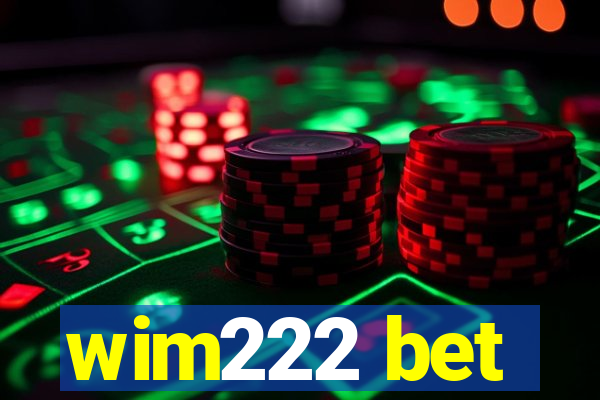 wim222 bet