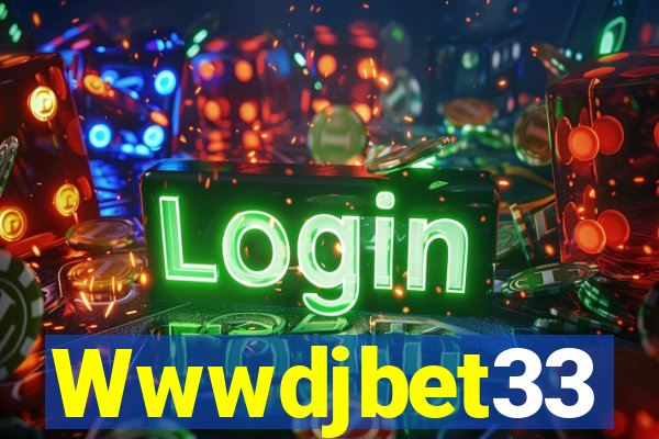 Wwwdjbet33