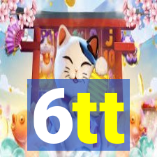 6tt