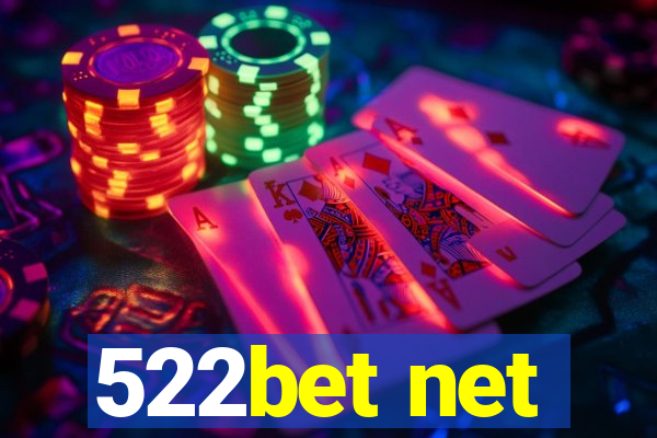 522bet net