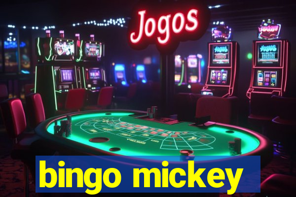 bingo mickey