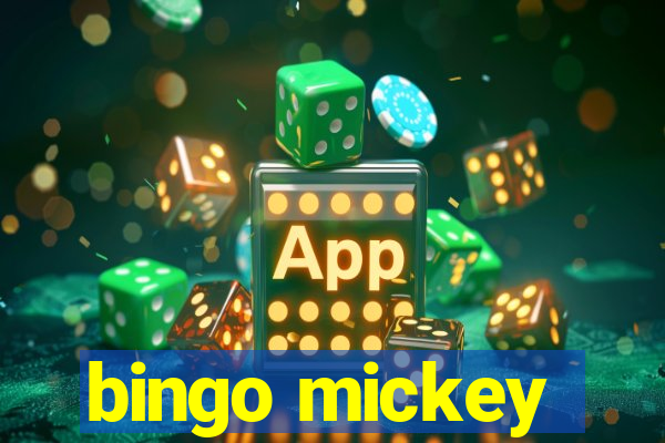 bingo mickey