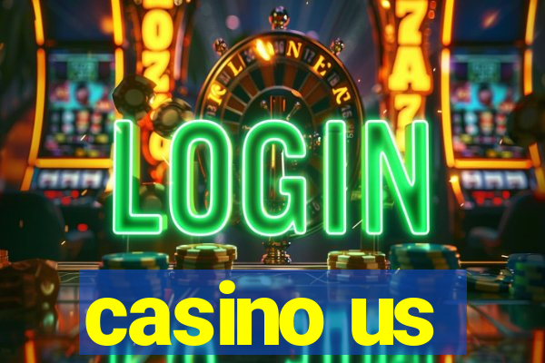 casino us