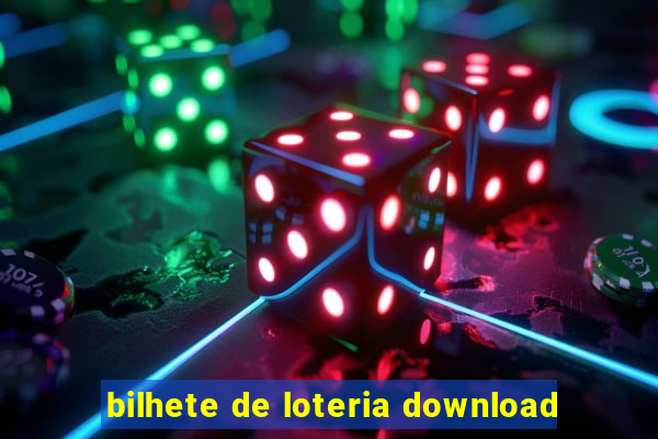 bilhete de loteria download