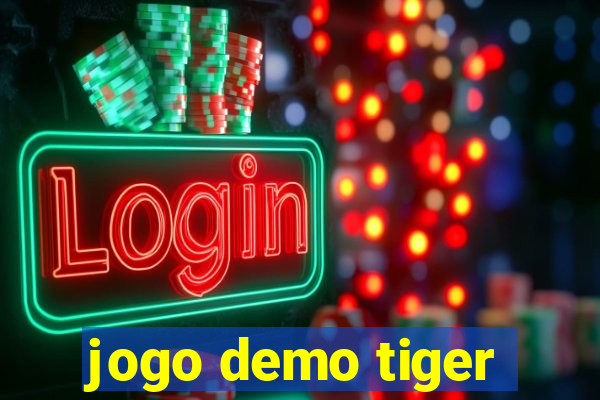 jogo demo tiger