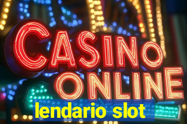 lendario slot