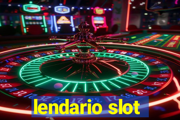 lendario slot