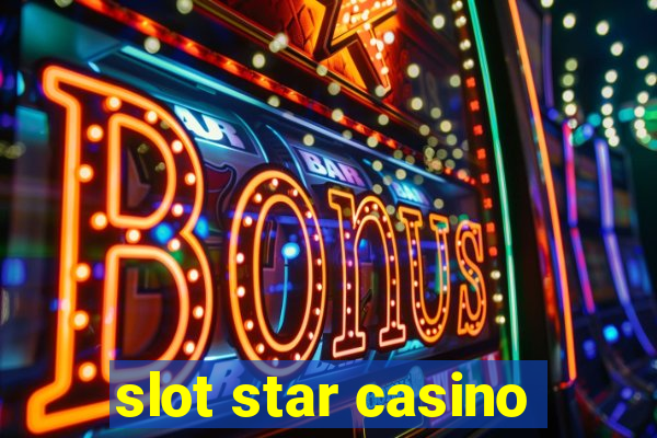 slot star casino