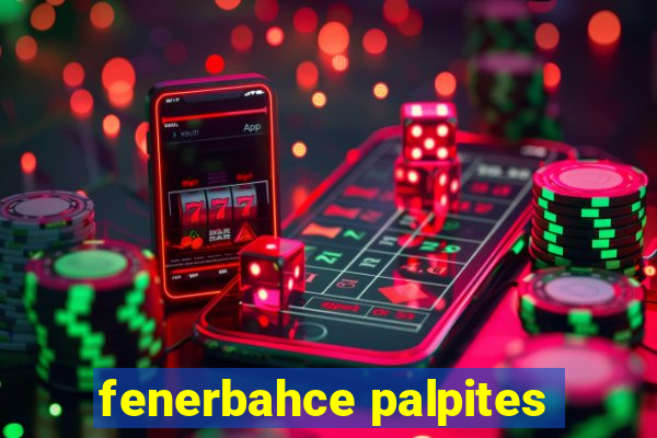 fenerbahce palpites