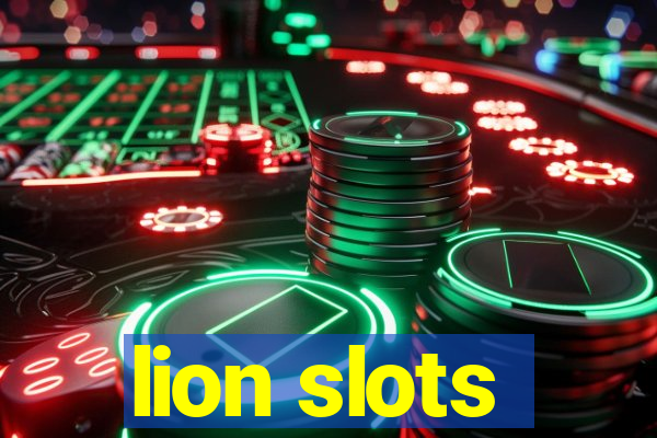 lion slots