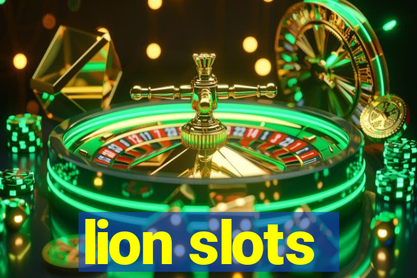 lion slots