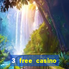 3 free casino slots game