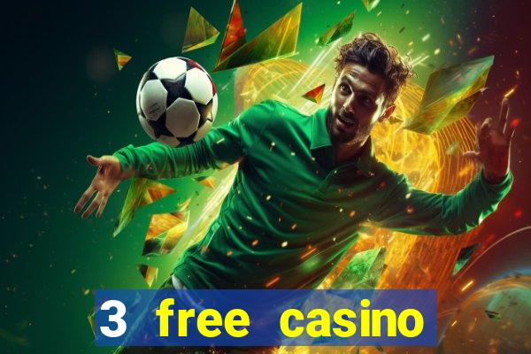 3 free casino slots game