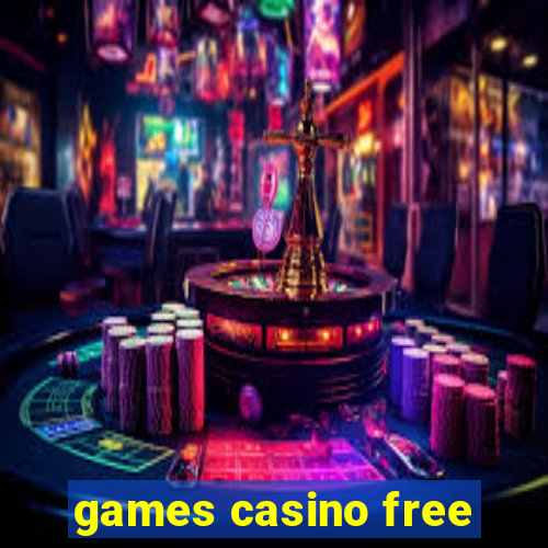 games casino free