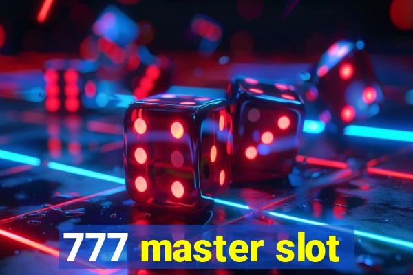 777 master slot