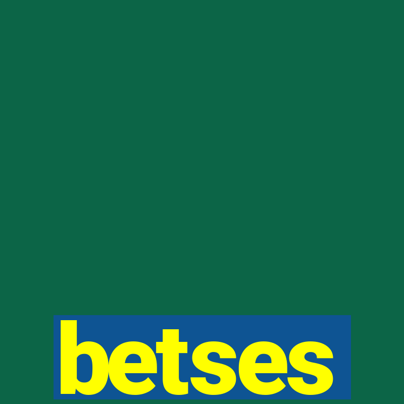 betses