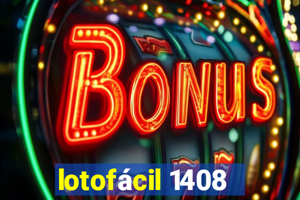 lotofácil 1408