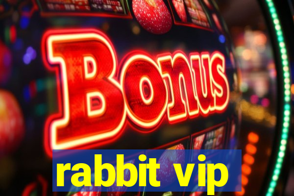 rabbit vip