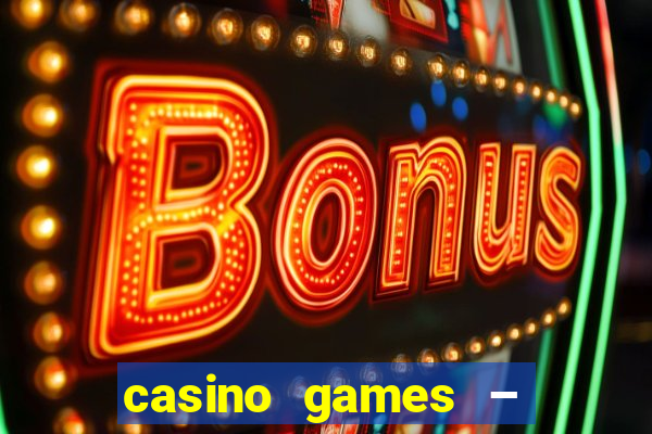 casino games – walk of fame