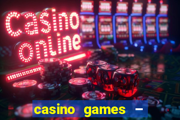 casino games – walk of fame