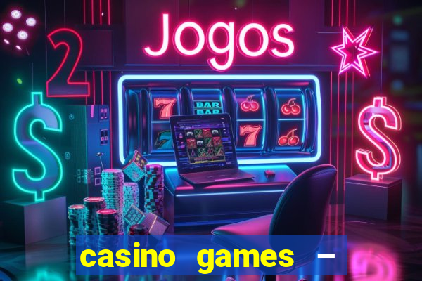 casino games – walk of fame