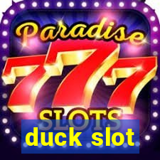 duck slot