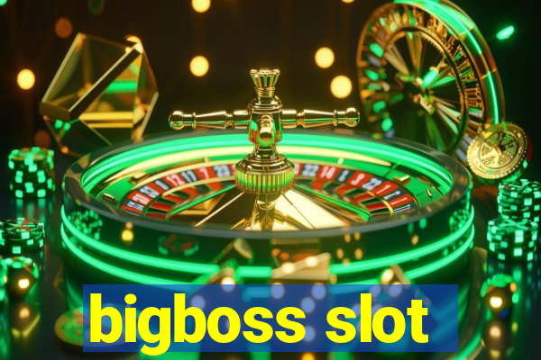 bigboss slot