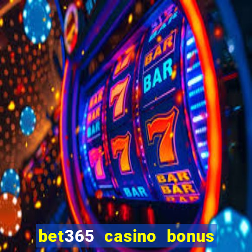 bet365 casino bonus code nj