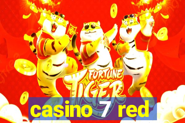 casino 7 red