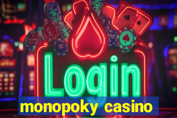 monopoky casino