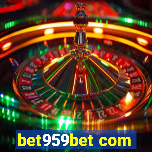 bet959bet com