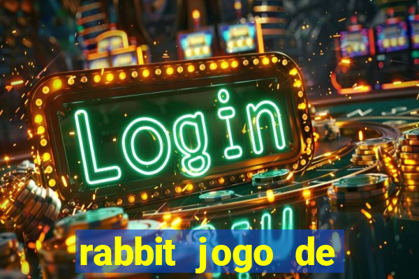 rabbit jogo de aposta Informational