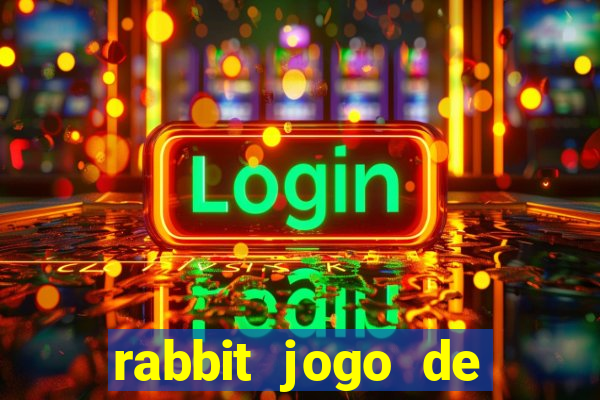 rabbit jogo de aposta Informational