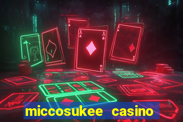 miccosukee casino and resort