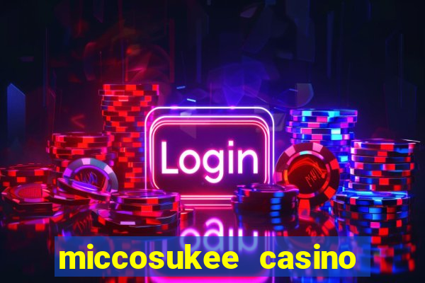 miccosukee casino and resort