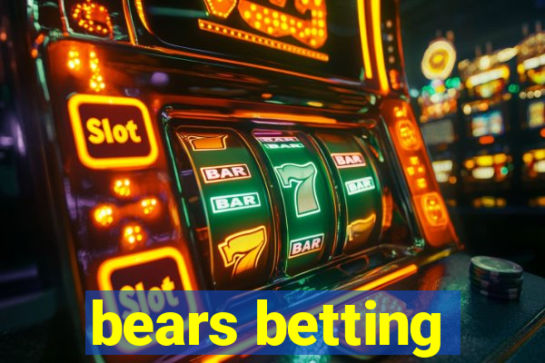 bears betting