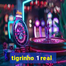 tigrinho 1 real