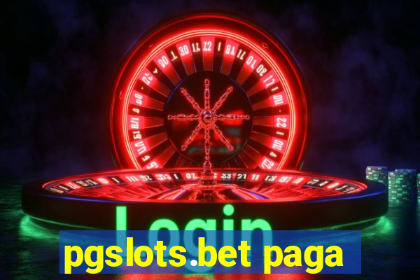 pgslots.bet paga