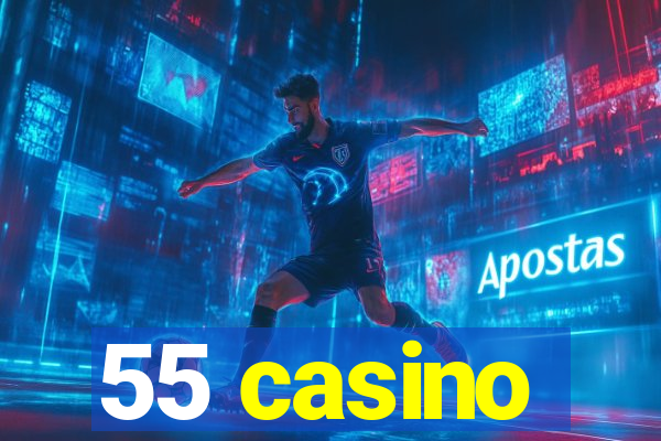 55 casino