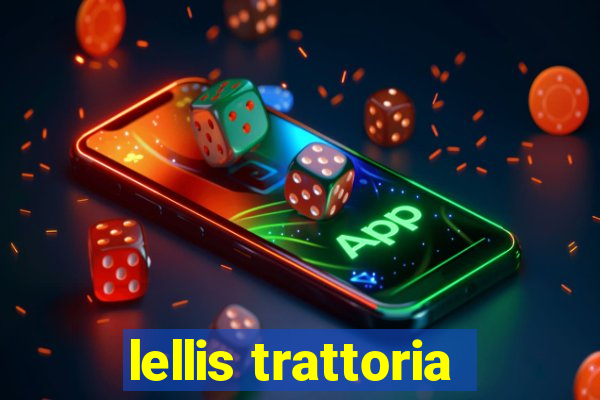 lellis trattoria