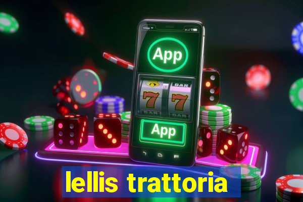 lellis trattoria