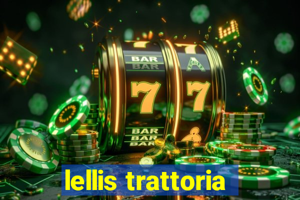 lellis trattoria