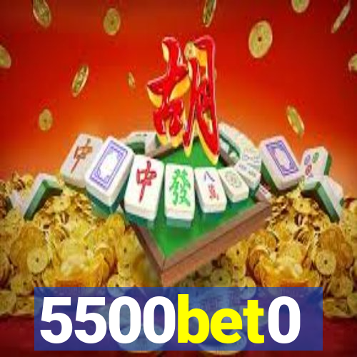 5500bet0