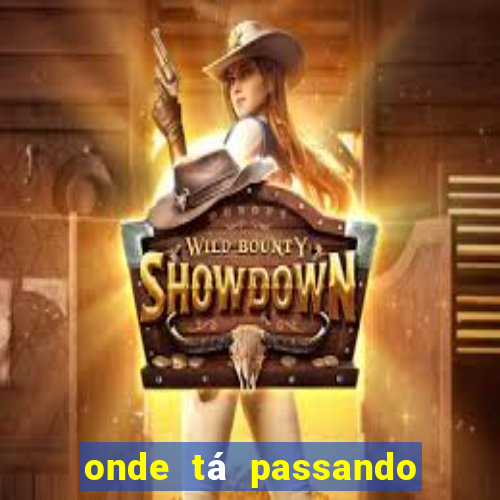 onde tá passando o jogo