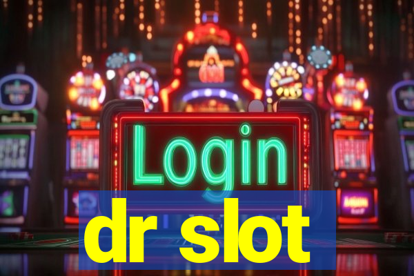 dr slot