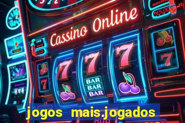 jogos mais.jogados do mundo