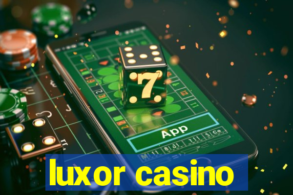 luxor casino